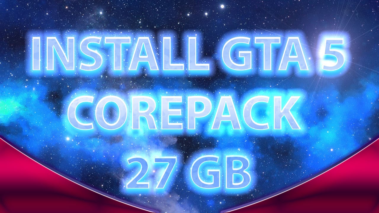 Gta 5 Corepack